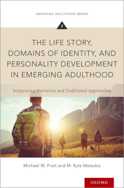 Cover image for book The Life Story, Domains of Identity, and Personality Development in Emerging Adulthood
