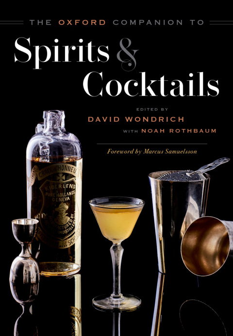 Cover image for book The Oxford Companion to Spirits and Cocktails