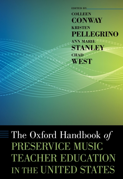 Cover image for book The Oxford Handbook of Preservice Music Teacher Education in the United States