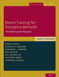 Parent Training For Disruptive Behavior | 9780190627843, 9780190671631 ...