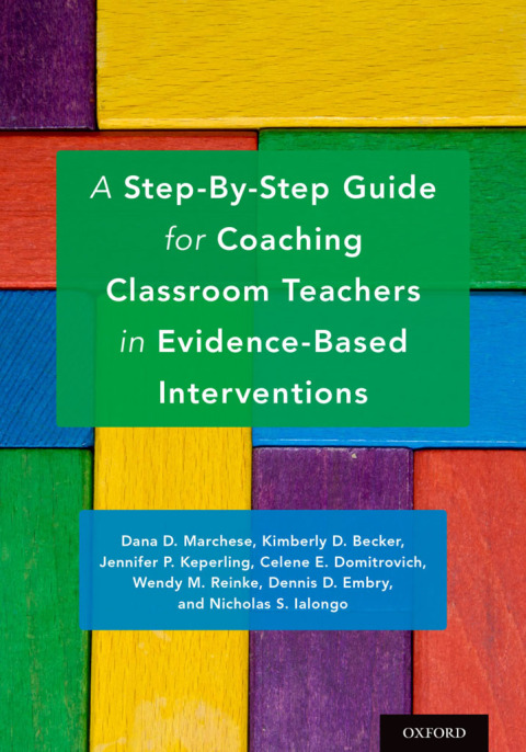 Cover image for book A Step-By-Step Guide for Coaching Classroom Teachers in Evidence-Based Interventions