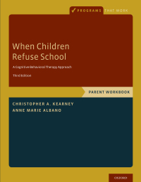 Cover image: When Children Refuse School 3rd edition 9780190604080