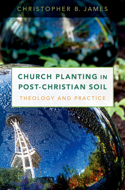 Cover image for book Church Planting in Post-Christian Soil