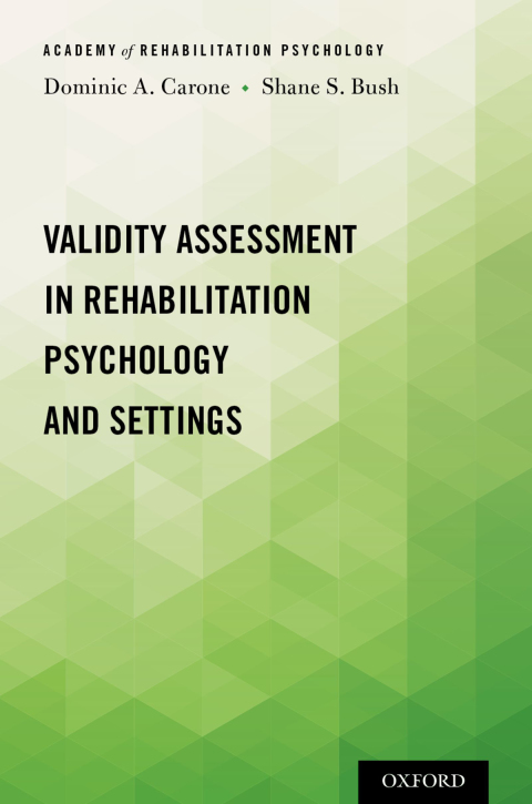 Cover image for book Validity Assessment in Rehabilitation Psychology and Settings