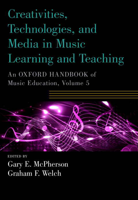 Cover image for book Creativities, Technologies, and Media in Music Learning and Teaching
