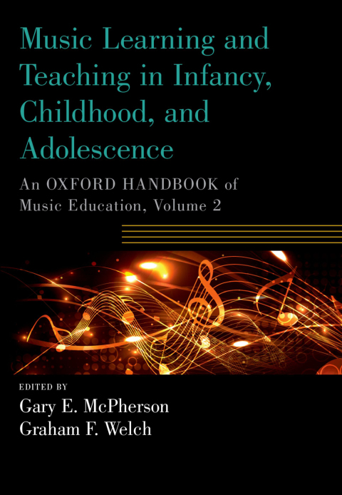 Cover image for book Music Learning and Teaching in Infancy, Childhood, and Adolescence