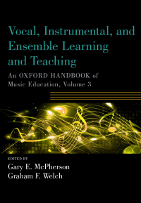Cover image: Vocal, Instrumental, and Ensemble Learning and Teaching 1st edition 9780190674625