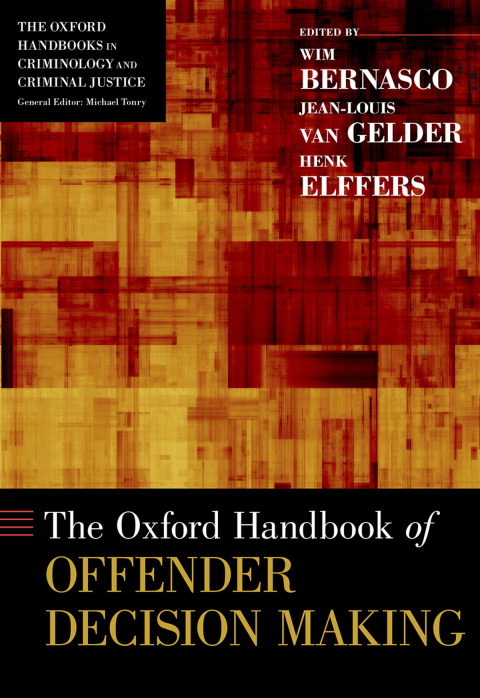 Cover image for book The Oxford Handbook of Offender Decision Making