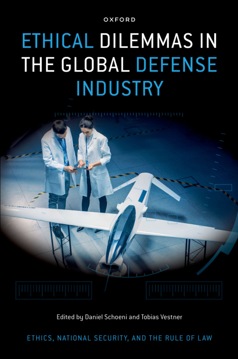 Cover image for book Ethical Dilemmas in the Global Defense Industry