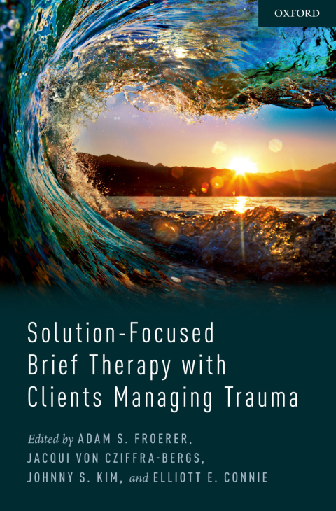 Cover image for book Solution-Focused Brief Therapy with Clients Managing Trauma