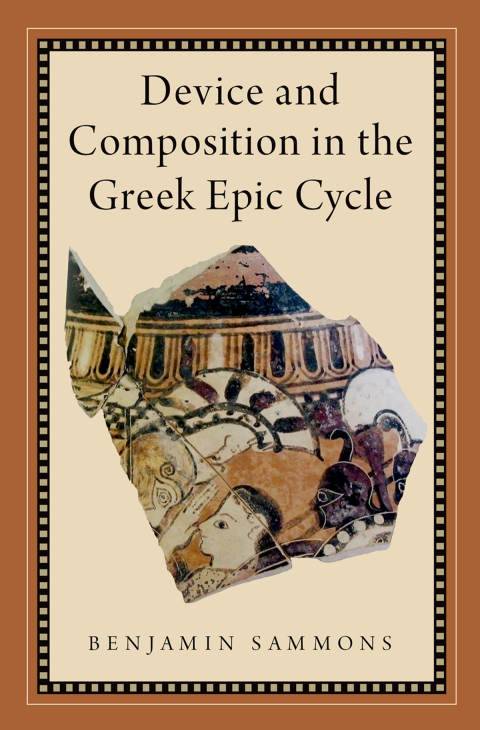 Cover image for book Device and Composition in the Greek Epic Cycle