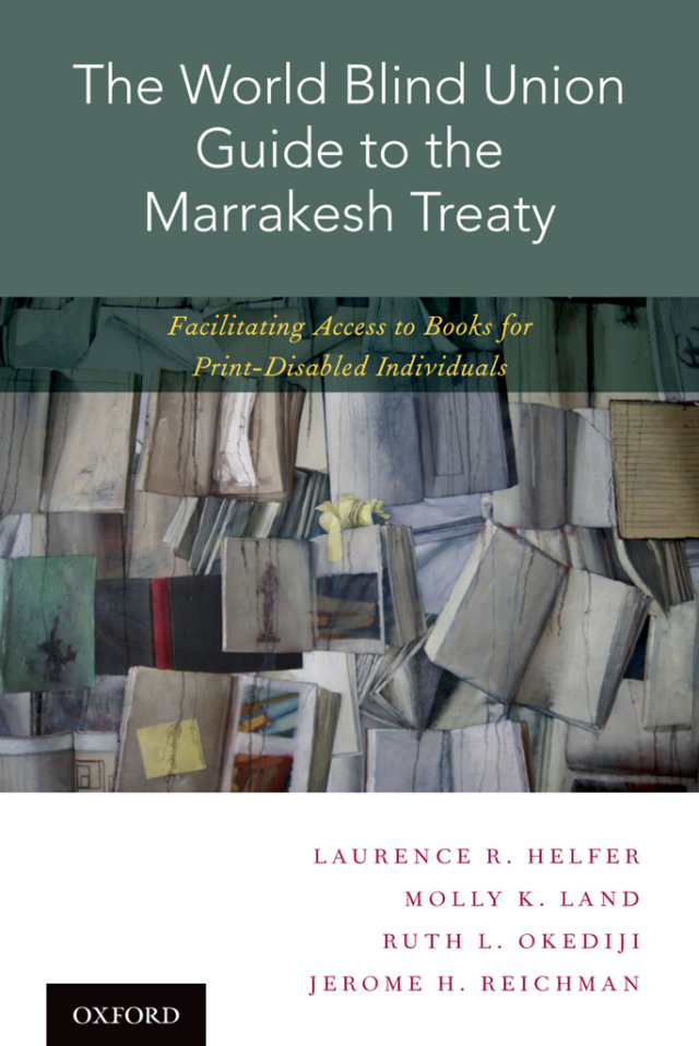 The World Blind Union Guide to the Marrakesh Treaty