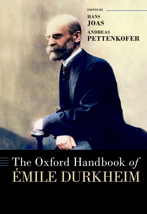 Cover image for book The Oxford Handbook of Émile Durkheim