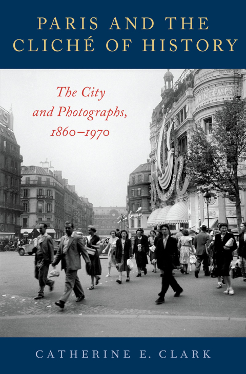 Cover image for book Paris and the Cliché of History
