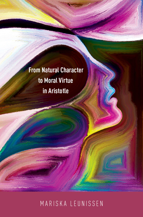 Cover image for book From Natural Character to Moral Virtue in Aristotle