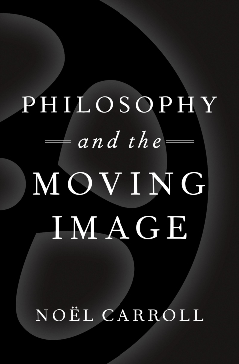 Cover image for book Philosophy and the Moving Image