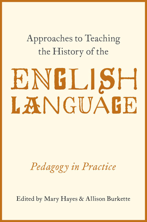 Cover image for book Approaches to Teaching the History of the English Language