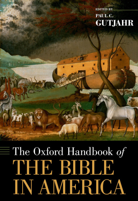 Cover image for book The Oxford Handbook of the Bible in America