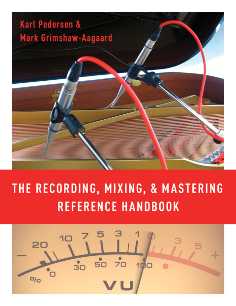 Cover image for book The Recording, Mixing, and Mastering Reference Handbook