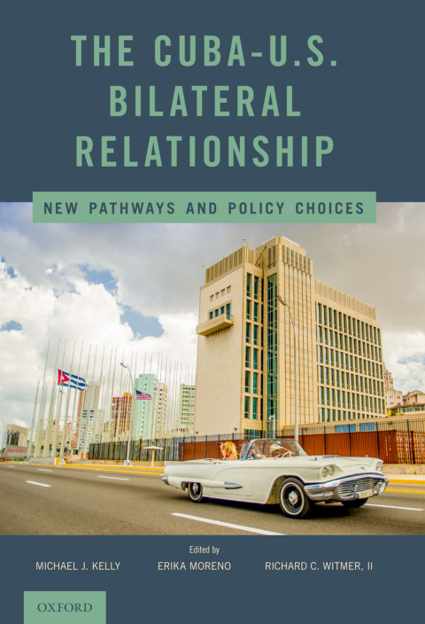 Cover image for book The Cuba-U.S. Bilateral Relationship