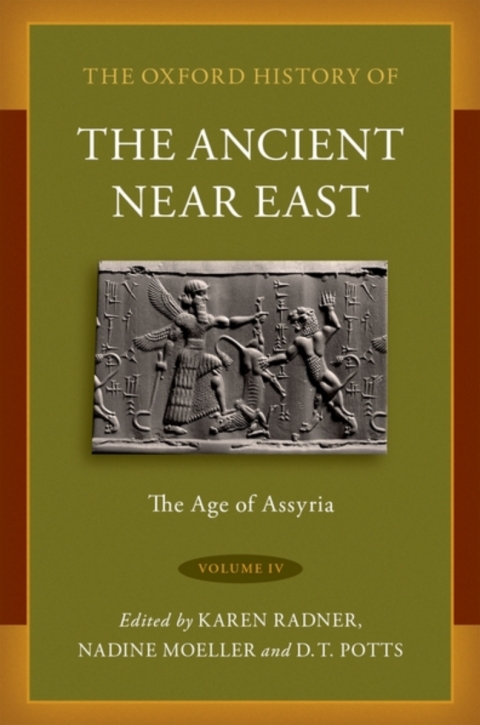 Cover image for book The Oxford History of the Ancient Near East Volume IV
