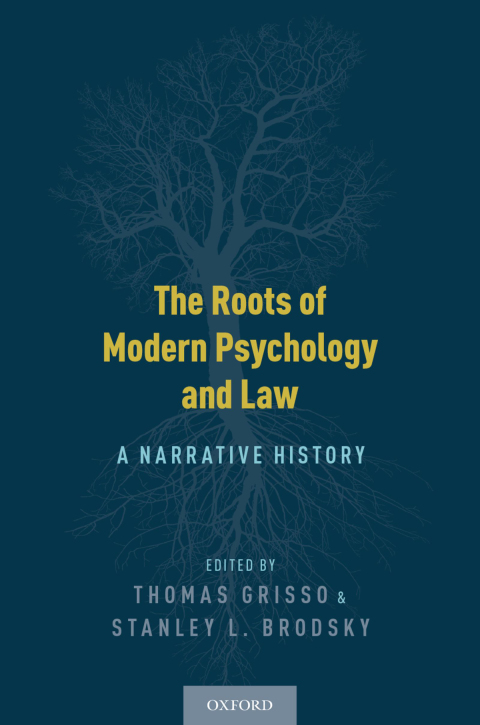 Cover image for book The Roots of Modern Psychology and Law