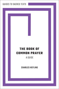 Cover image: The Book of Common Prayer: A Guide 1st edition 9780190689698