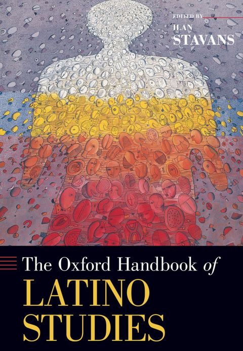 Cover image for book The Oxford Handbook of Latino Studies