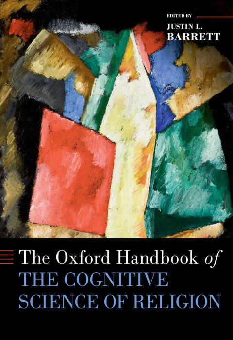 Cover image for book The Oxford Handbook of the Cognitive Science of Religion