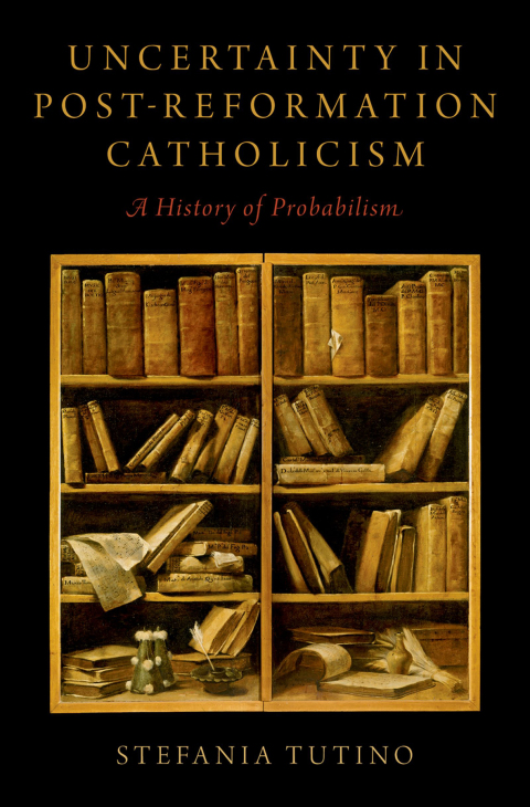 Cover image for book Uncertainty in Post-Reformation Catholicism