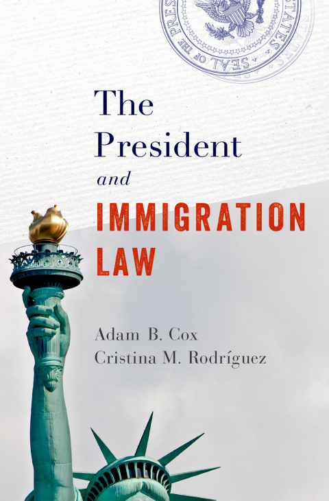 Cover image for book The President and Immigration Law