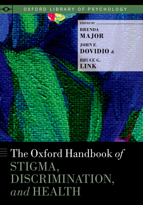 Cover image for book The Oxford Handbook of Stigma, Discrimination, and Health