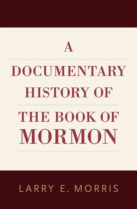 Cover image for book A Documentary History of the Book of Mormon