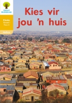 “Oxford Storieboom Klanke Nie-fiksie Boek 40: Graad 1 Fase 4 Kies vir jou ‘n huis” (9780190721817)