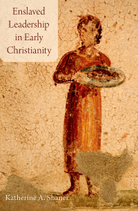 Titelbild: Enslaved Leadership in Early Christianity 9780190275068