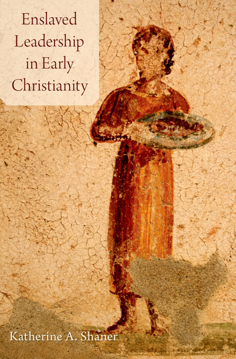 Cover image for book Enslaved Leadership in Early Christianity