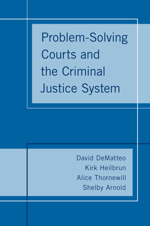 Cover image for book Problem-Solving Courts and the Criminal Justice System