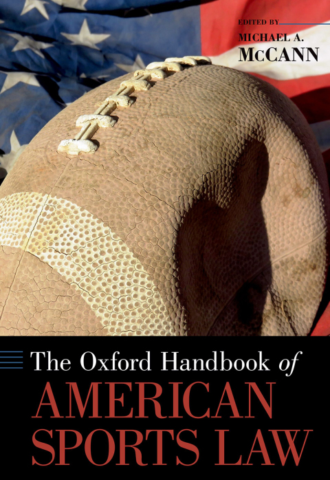 Cover image for book The Oxford Handbook of American Sports Law