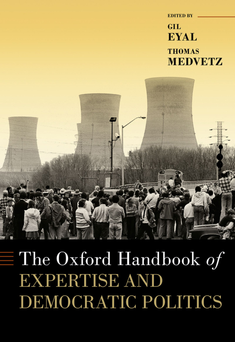 Cover image for book The Oxford Handbook of Expertise and Democratic Politics