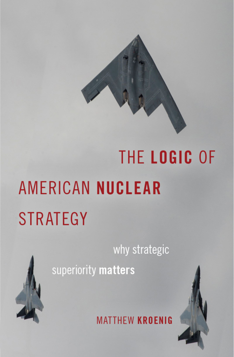Cover image for book The Logic of American Nuclear Strategy