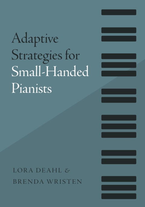 Cover image for book Adaptive Strategies for Small-Handed Pianists