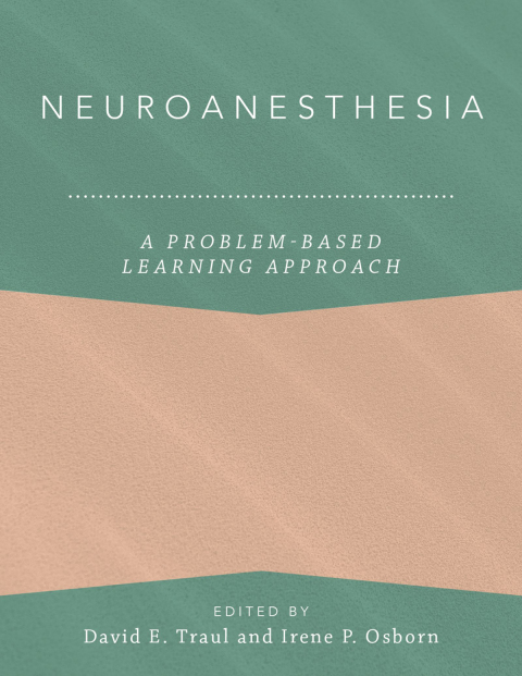 Cover image for book Neuroanesthesia: A Problem-Based Learning Approach