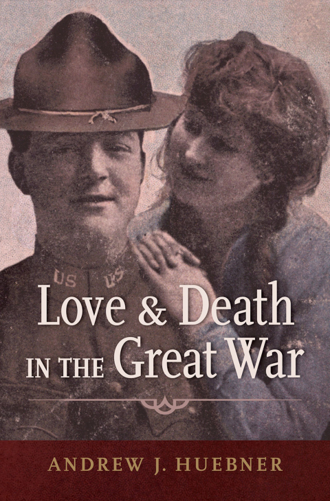 Cover image for book Love and Death in the Great War