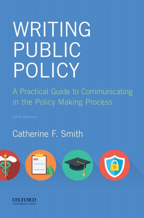 Writing Pub.Policy:Prac.Gde...In Policy
