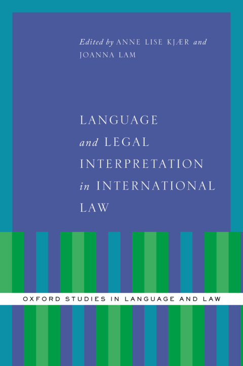 Cover image for book Language and Legal Interpretation in International Law
