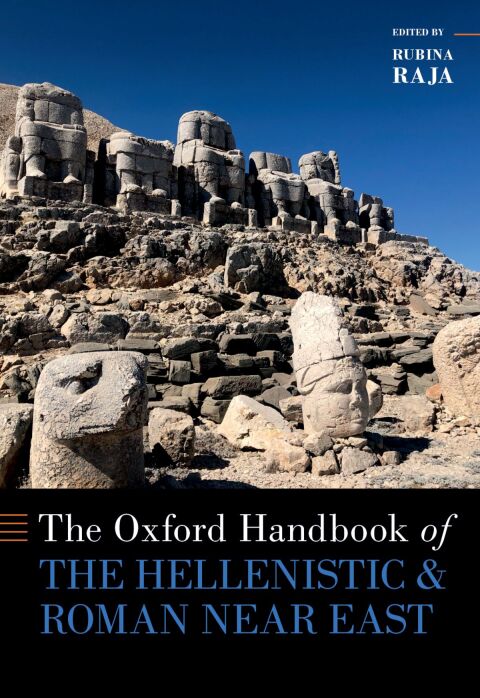 Cover image for book The Oxford Handbook of the Hellenistic and Roman Near East