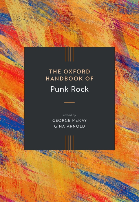 Cover image for book The Oxford Handbook of Punk Rock
