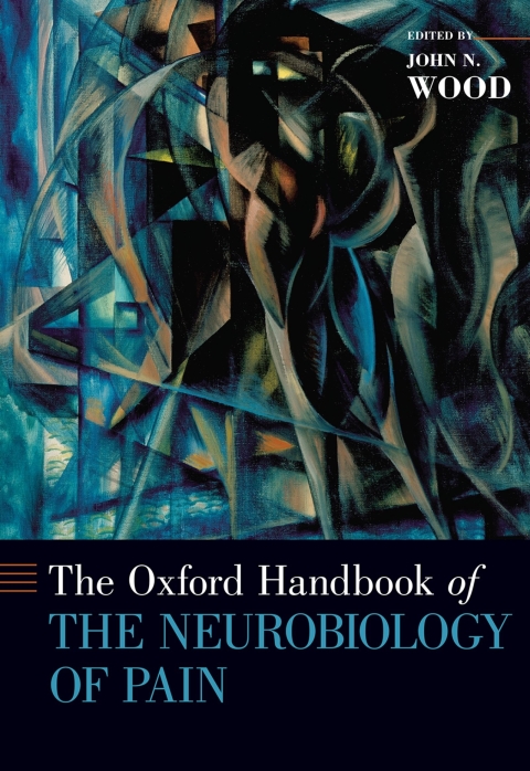 Cover image for book The Oxford Handbook of the Neurobiology of Pain