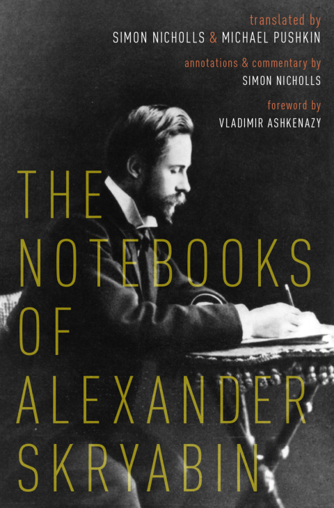 Cover image for book The Notebooks of Alexander Skryabin