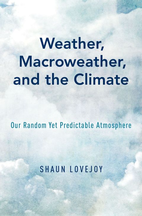 Cover image for book Weather, Macroweather, and the Climate